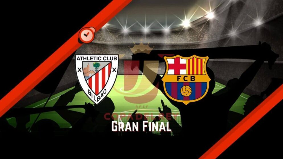 Athletic Bilbao vs Barcelona | Pronósticos para la Final de la Copa del Rey