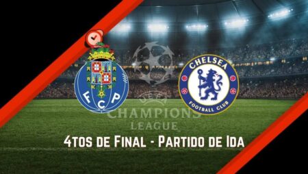 Porto vs. Chelsea | Pronósticos UCL y Mejores Cuotas para Apostar
