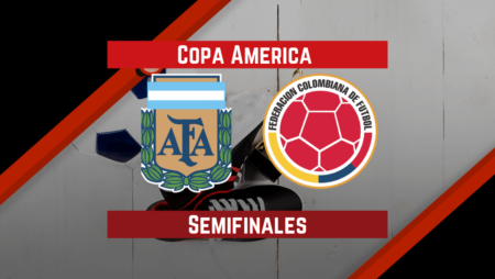 Argentina vs Colombia (06 Jul) | Pronósticos Para Apostar en las Semifinales de la Copa América