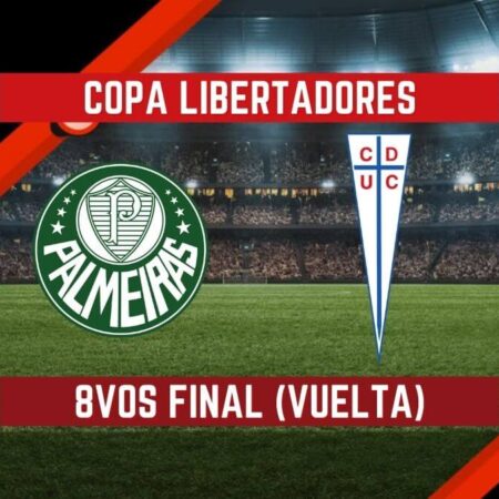 Palmeiras vs U. Católica (21 Jul) | Pronósticos Para Apostar en los 8vos de Final (Vuelta) de la Copa Libertadores