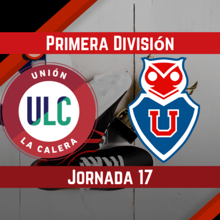 Pronósticos Primera División Chile  | Apostar en el partido Unión la Calera vs Universidad de Chile (22 Ago.)