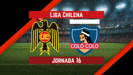 Pronósticos de la Primera División Chile | Apostar en el partido Unión Española vs. Colo – Colo (14 Ago.)