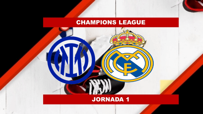 Pronósticos para Champions League | Apostar en el partido Inter de Milán vs Real Madrid (15 Sept.)