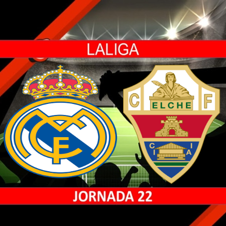 Pronósticos para LaLiga | Apostar en el partido Real Madrid vs Elche (23 Ene.)